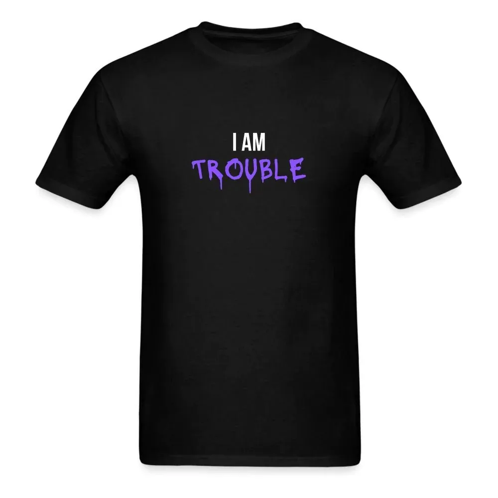 Trouble Follows Matching T-Shirts